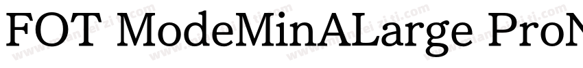 FOT ModeMinALarge ProN D字体转换